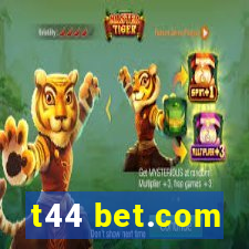 t44 bet.com